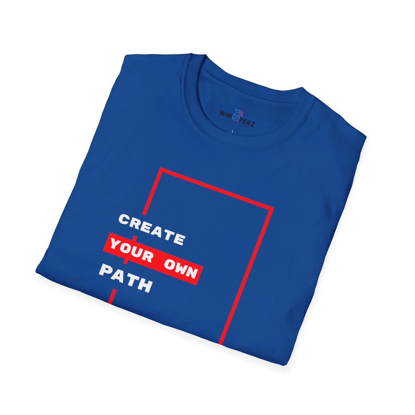 Create your Own Path Unisex T-shirt